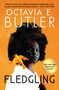 Fledgling - 9781538724583 by Octavia E. Butler, 9781538724583
