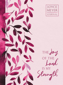 The Joy of the Lord Is My Strength by Joyce Meyer, 9781546002307