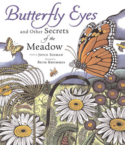 Butterfly Eyes and Other Secrets of the Meadow by Joyce Sidman, Beth Krommes, 9780618563135