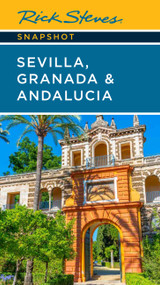 Rick Steves Snapshot Sevilla, Granada & Andalucia by Rick Steves, 9781641714969