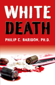 White Death - 9781782790808 by Philip C. Baridon, 9781782790808