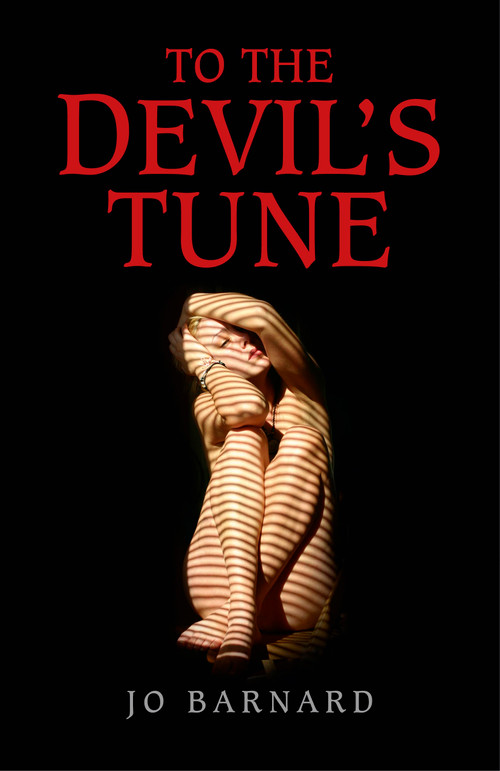 To the Devil's Tune by Jo Barnard, 9781782796299