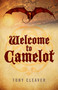 Welcome to Camelot by Tony Cleaver, 9781782796459