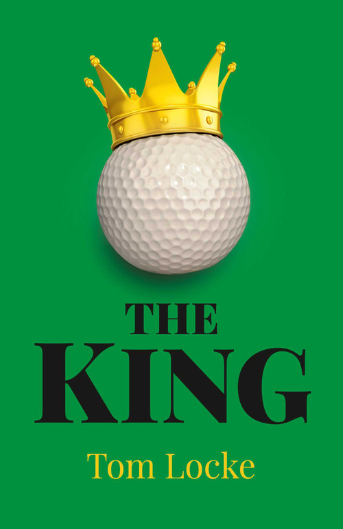 The King - 9781785352072 by Tom Locke, 9781785352072