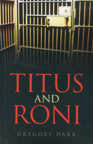 Titus and Roni by Gregory Dark, 9781846943416