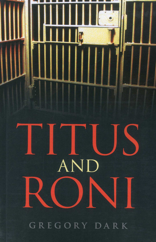 Titus and Roni by Gregory Dark, 9781846943416