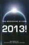 2013 (The Beginning Is Here) by Jim Young, 9781846945656