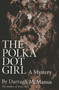 The Polka Dot Girl by Darragh  McManus, 9781780991818