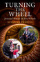 Turning the Wheel by Kevan Manwaring, 9781846947667