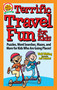 Terrific Travel Fun for Kids (Puzzles, Word Searches, Mazes, and More for Kids Who Are Going Places!) by Vicki Whiting, Jeff Schinkel, 9781641242431