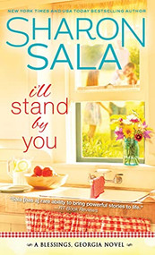 I'll Stand By You by Sharon Sala, 9781402298592