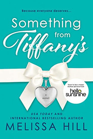 Something from Tiffany's (A Novel) - 9781728268910 by Melissa Hill, 9781728268910