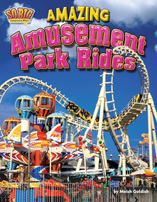 Amazing Amusement Park Rides by Meish Goldish, 9781642800838