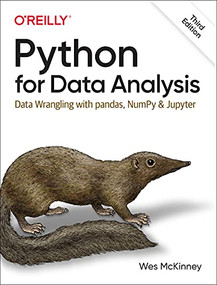 Python for Data Analysis (Data Wrangling with pandas, NumPy, and Jupyter) by Wes McKinney, 9781098104030