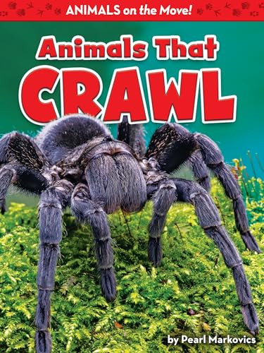 Animals That Crawl by Pearl Markovics, 9781642801415