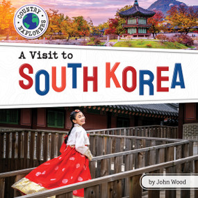 A Visit to South Korea - 9798885090452 by John Wood, 9798885090452