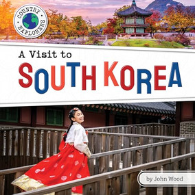 A Visit to South Korea - 9798885090452 by John Wood, 9798885090452