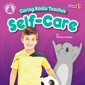 Caring Koala Teaches Self-Care - 9781636918495 by William Anthony, 9781636918495