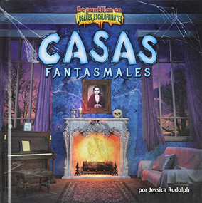 Casas fantasmales (Ghost Houses) (Spanish Edition) by Jessica Rudolph, 9781684023868
