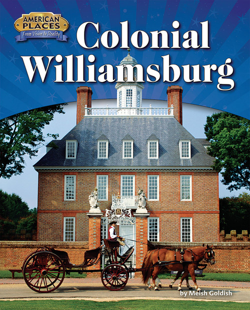 Colonial Williamsburg by Meish Goldish, 9781944102463