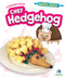 Cooking with Chef Hedgehog by Sarah Eason, 9798885090155