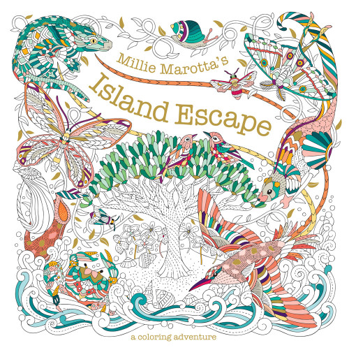 Millie Marotta's Island Escape (A Coloring Adventure) by Millie Marotta, 9781454711599