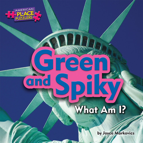 Green and Spiky (What Am I?) by Joyce Markovics, 9781684024780