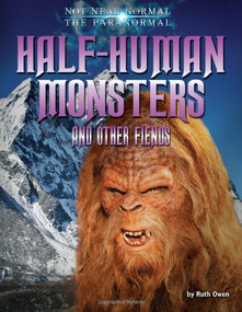 Half-Human Monsters and Other Fiends by Ruth Owen, 9781617727252