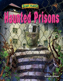 Haunted Prisons - 9781684026036 by Dinah Williams, 9781684026036