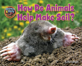 How Do Animals Help Make Soil? by Ellen Lawrence, 9781642807684