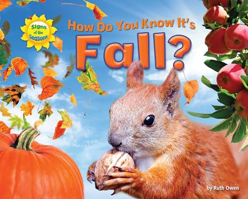 How Do You Know It's Fall? - 9781944998486 by Ruth Owen, 9781944998486