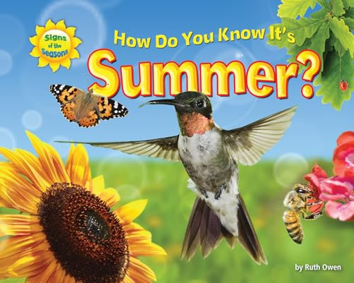 How Do You Know It's Summer? by Ruth Owen, 9781944998509