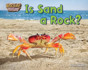 Is Sand a Rock? by Ellen Lawrence, 9781642808025