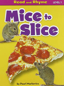 Mice to Slice by Pearl Markovics, 9781642805420