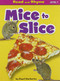 Mice to Slice by Pearl Markovics, 9781642805420