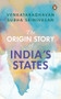The Origin Story of India's States by Venkataraghavan Subha Srinivasan, 9780143451495
