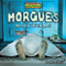 Morgues mortíferas (Deadly Morgues) (Spanish Edition) by Joyce Markovics, 9781684026142