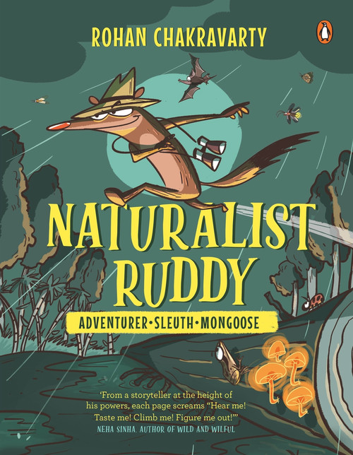 Naturalist Ruddy (Adventurer. Sleuth. Mongoose.) by Rohan Chakravarty, 9780143455172