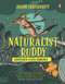 Naturalist Ruddy (Adventurer. Sleuth. Mongoose.) by Rohan Chakravarty, 9780143455172