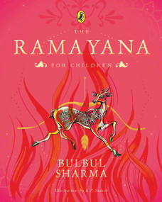 The Ramayana for Children by Bulbul Sharma, 9780143455363