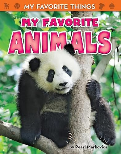 My Favorite Animals by Pearl Markovics, 9781642802108