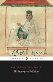 The Incomparable Festival by Shad Naved, Razak Khan, Mir Yar Ali "Jan Sahib", 9780670093823
