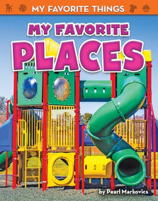 My Favorite Places - 9781642803853 by Pearl Markovics, 9781642803853