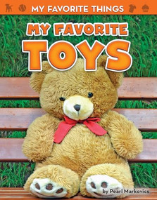 My Favorite Toys by Pearl Markovics, 9781642803822