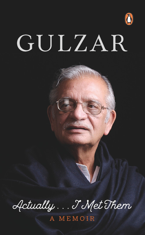Actually ... I Met Them (A Memoir) by Gulzar, 9780670096077
