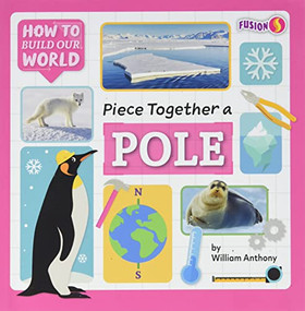 Piece Together a Pole by William Anthony, 9781636919287
