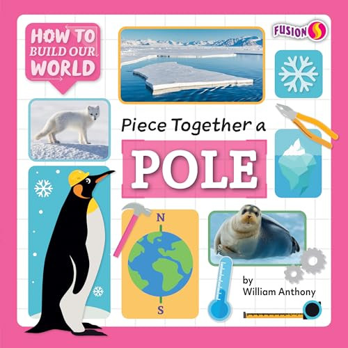 Piece Together a Pole - 9781636919225 by William Anthony, 9781636919225