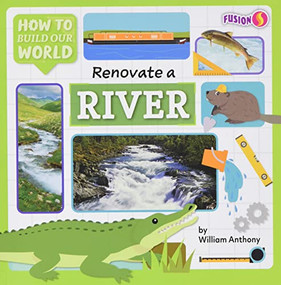 Renovate a River by William Anthony, 9781636919294