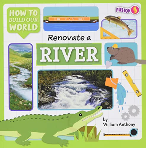 Renovate a River by William Anthony, 9781636919294