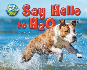 Say Hello to H2O - 9781642807714 by Ellen Lawrence, 9781642807714